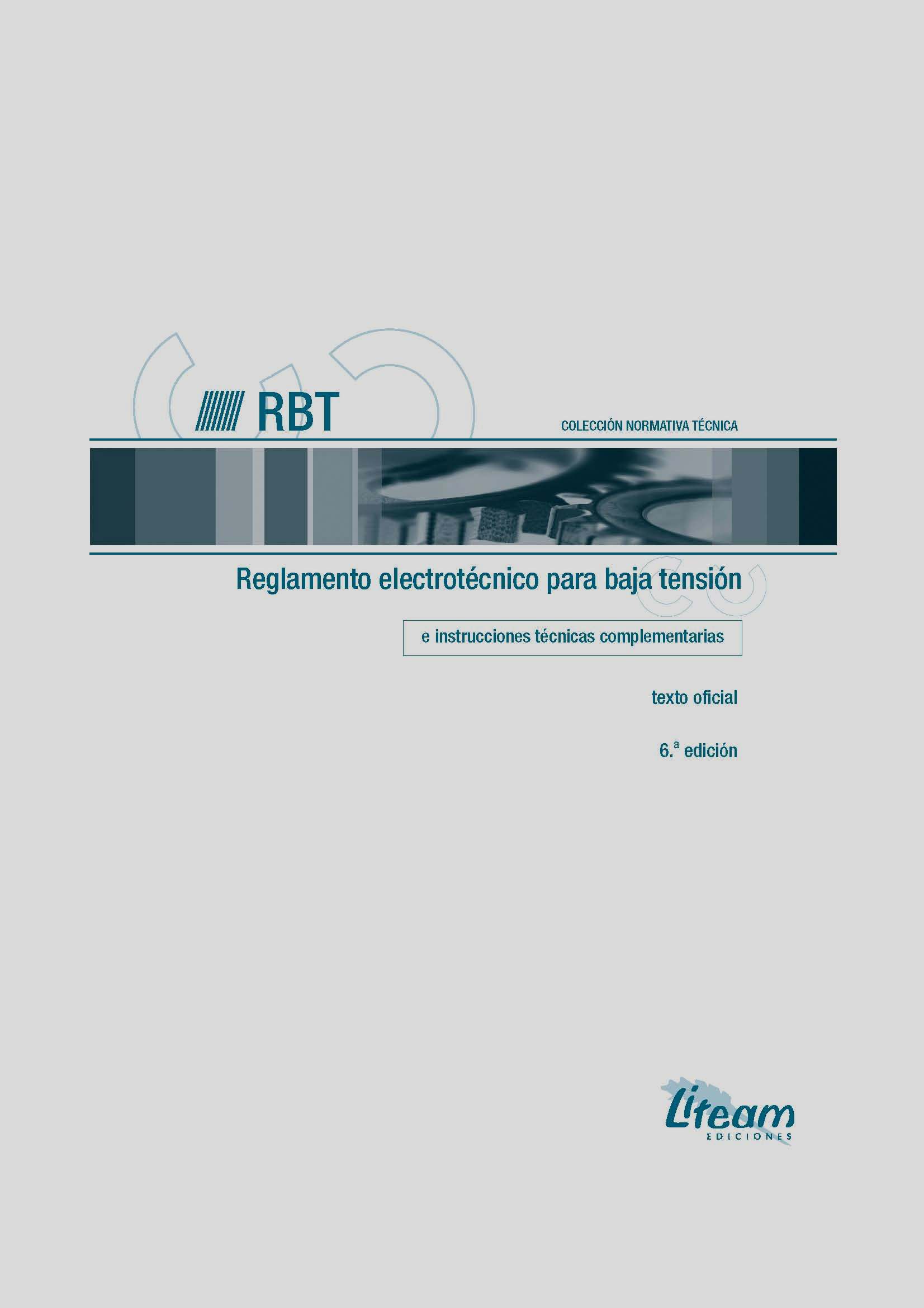 RBT. Reglamento electrotcnico para baja tensin e instrucciones tcnicas complementarias (ITC)